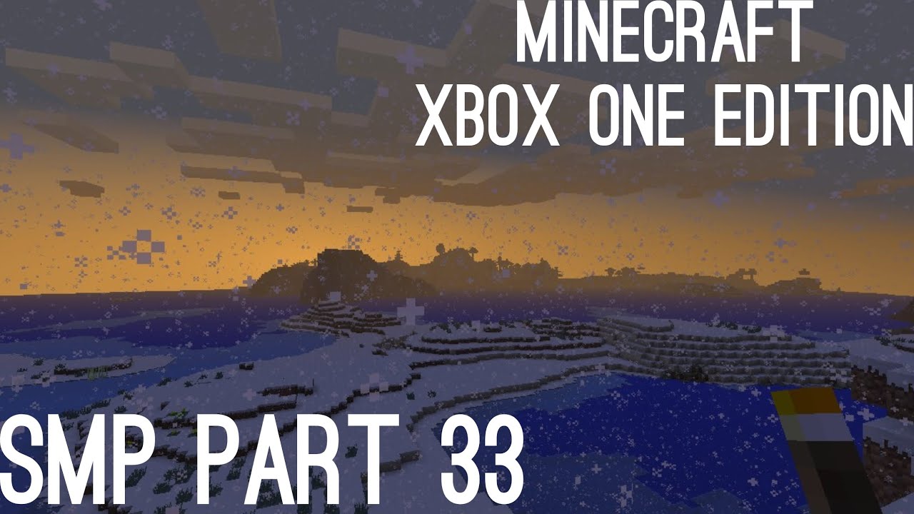 Minecraft: Xbox One Edition SMP [Part 33]