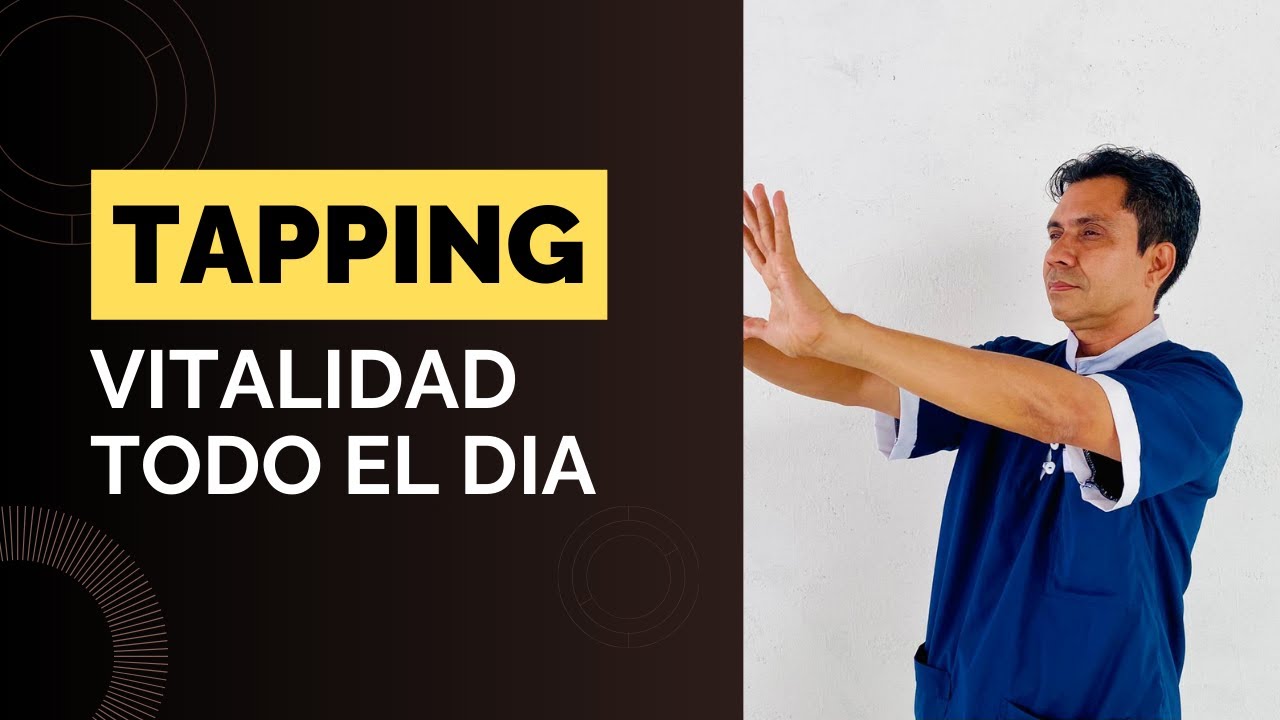 Mejora tu vitalidad con Chi Kung tapping