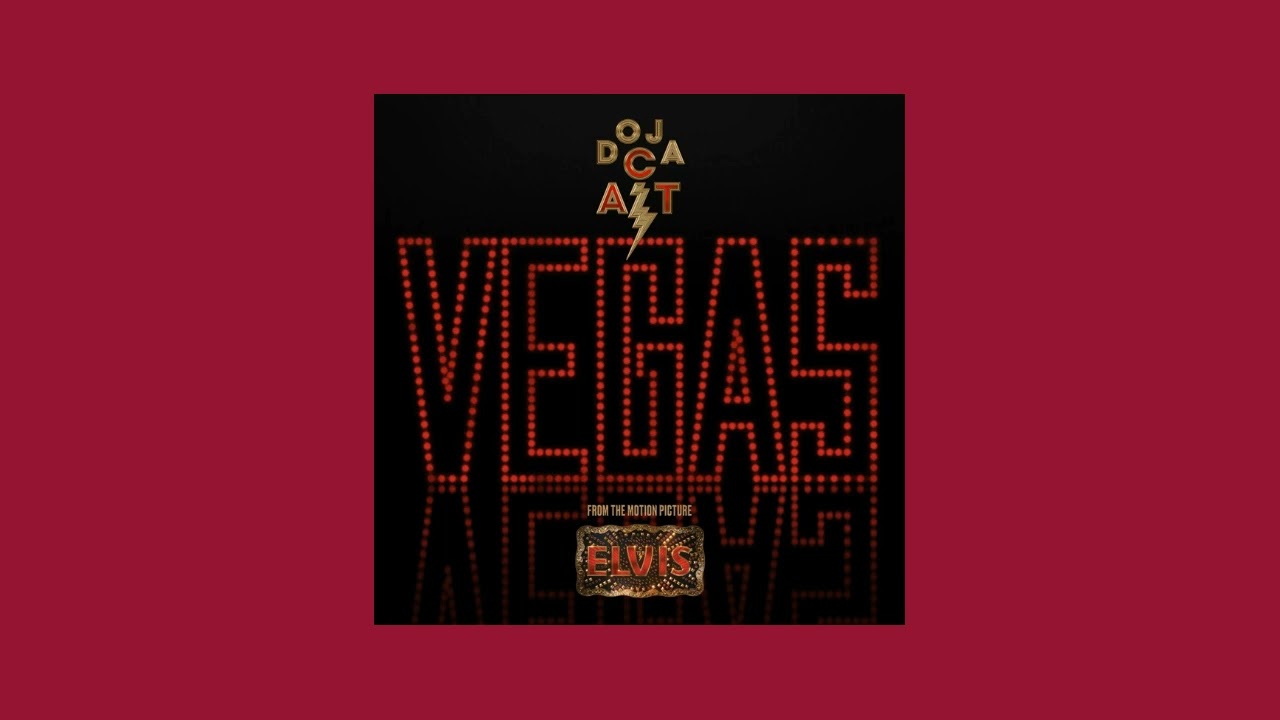 doja cat - vegas (from the original motion picture soundtrack elvis) (sped up)