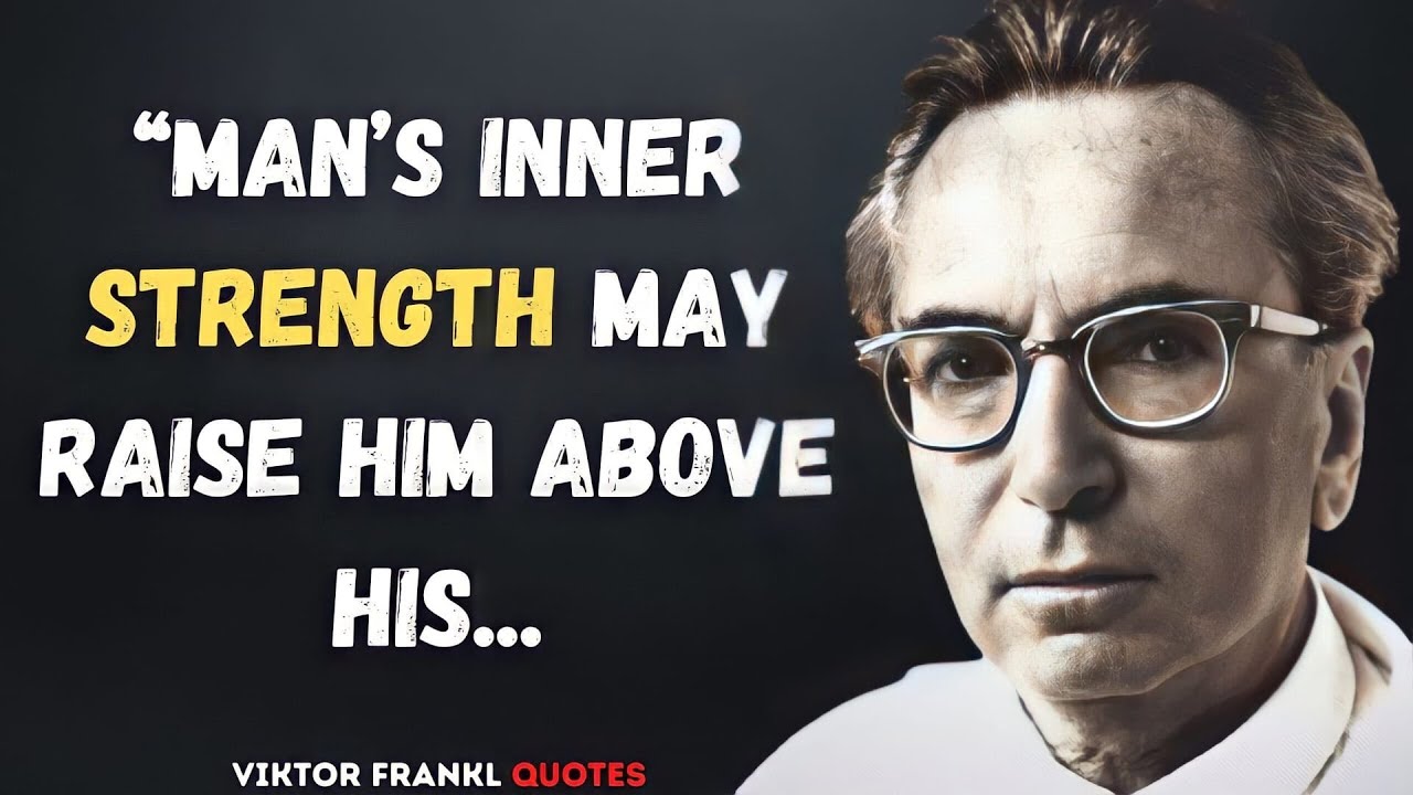 Viktor Frankl Quotes to Motivate You to Find Your Purpose