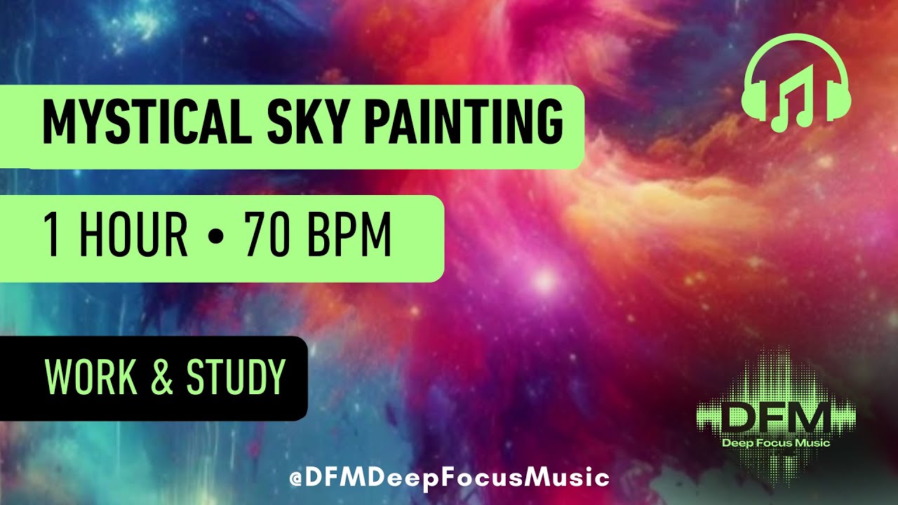 Painting the Cosmos • 1 Hour Magical Ambient Music • Study, Sleep, Meditate