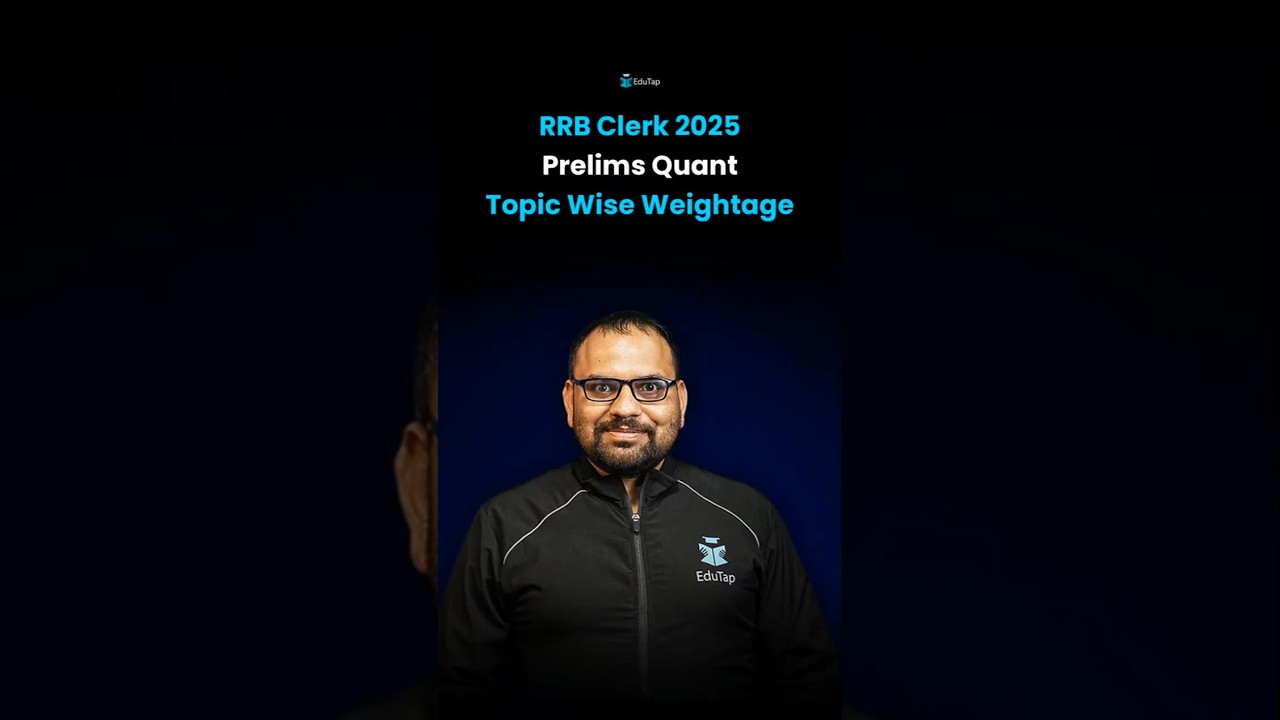 RRB Clerk Prelims 2025 | IBPS RRB Clerk Quant Topic-wise Weightage | RRB Clerk Quant Preparation