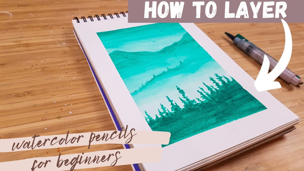 Watercolor pencil techniques : Layering