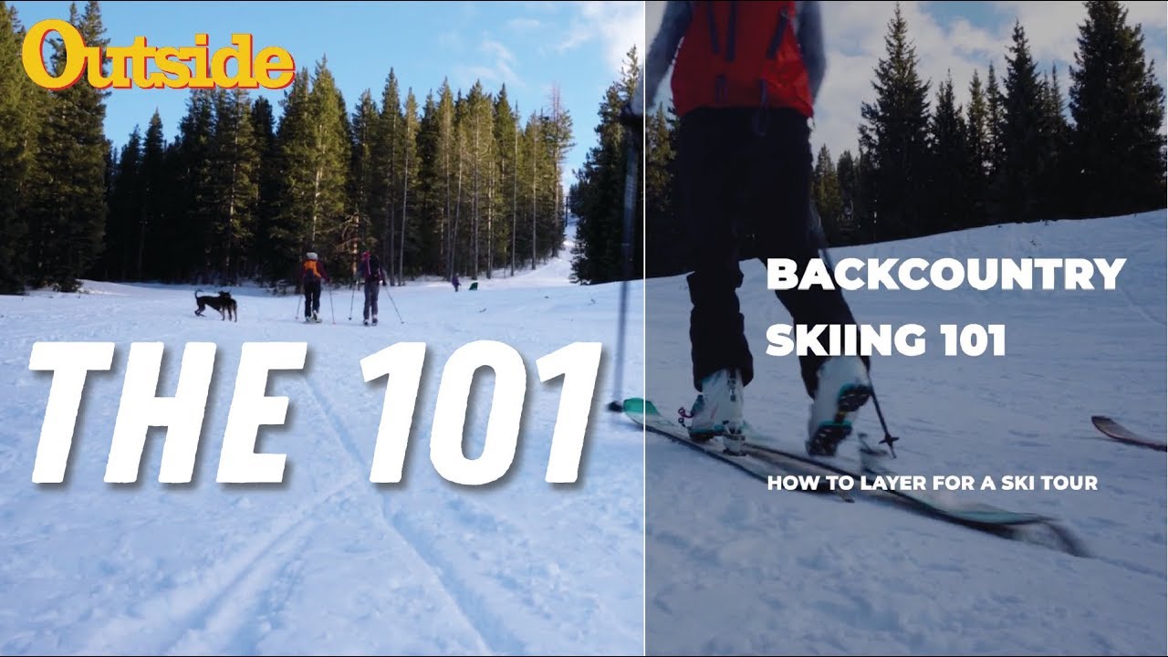 The 101: Layering for Backcountry Skiing