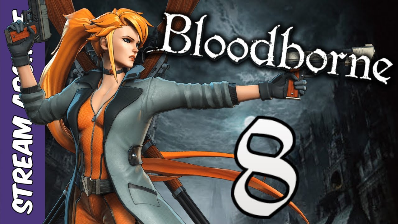 Elsa Bloodborne - Part 8 | The Other Old Hunters