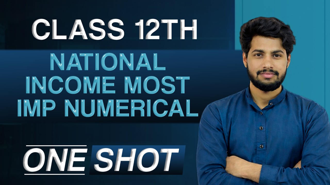 NATIONAL INCOME |MOST IMPORTANT NUMERICAL QUESTION | EASY APPROACH |TYPES OF NUMERICALS | ONE SHORT
