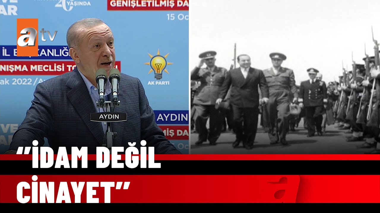 Cumhurbaşkanı Recep Tayyip Erdoğan, Adnan Menderes’i hatırlattı - atv Ana Haber 16 2022