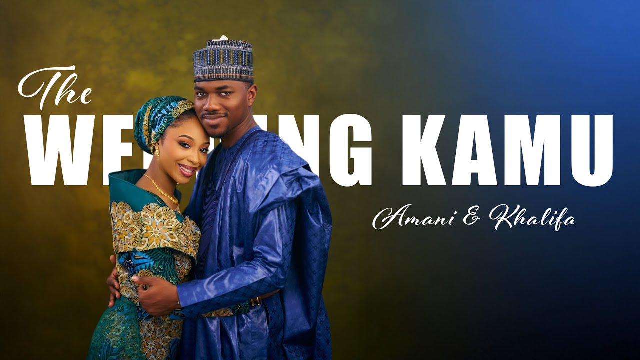 Amani & Khalifa | The wedding Kamu