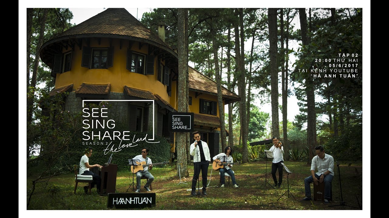 🎧🎼[SEE SING SHARE 2 - Tập 2] Nơi Ấy Bình Yên || Hà Anh Tuấn