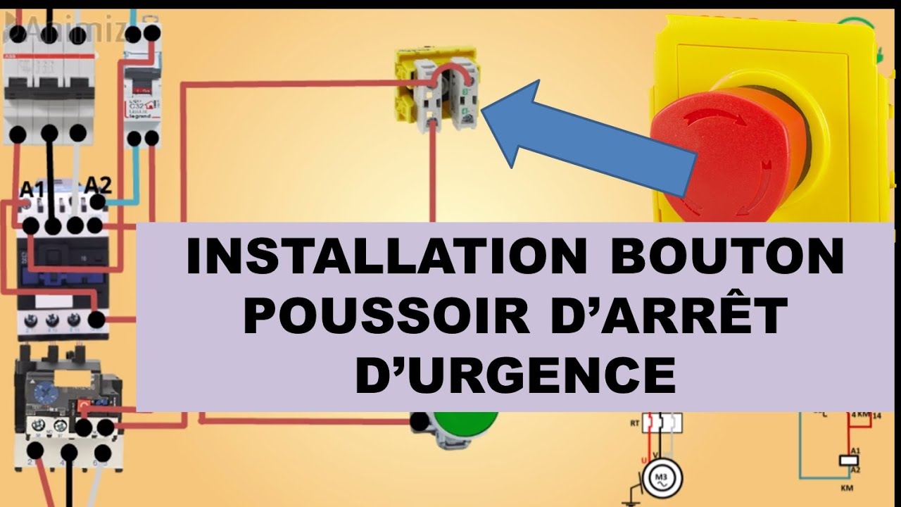 Installation bouton poussoir d'arrêt d'urgence