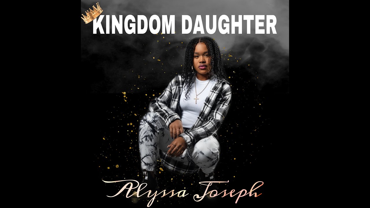 Kingdom Daughter - Alyssa Joseph (Official Music Video)