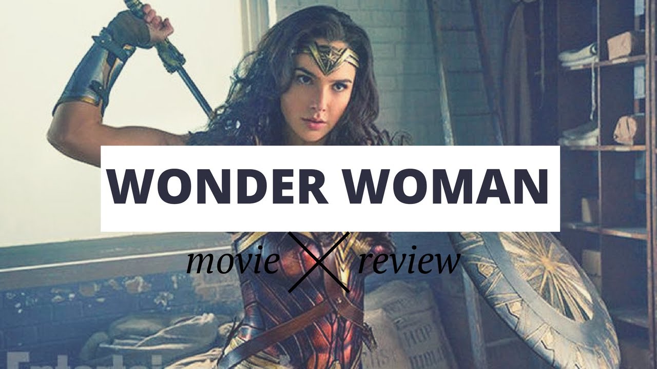 WONDER WOMAN (2017): SHE'S GOT BEAUTY, SHE'S GOT GRACE