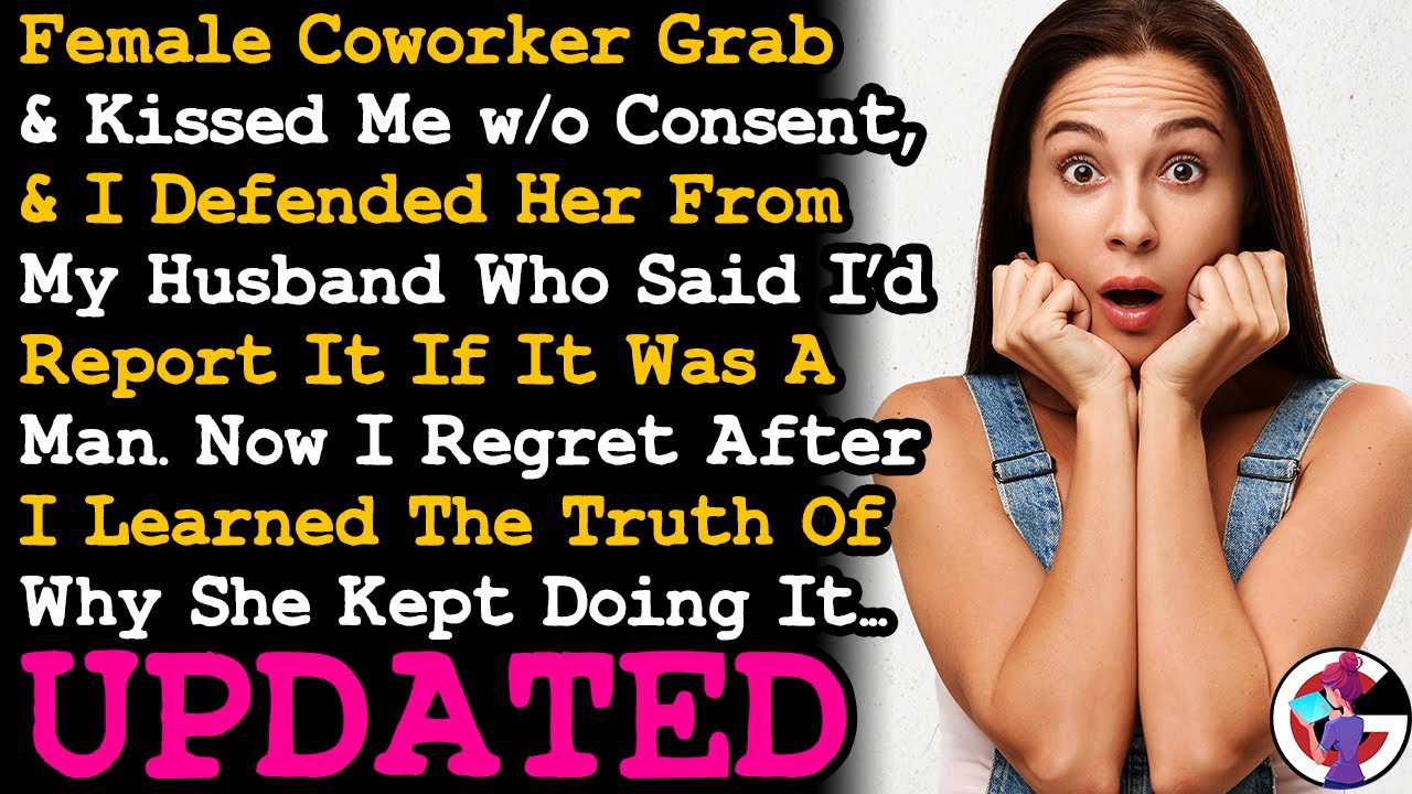 UPDATE Didn't Report Female Coworker Who Kissed Me w/o Consent To HR, Now I'm Regretting It. AITA