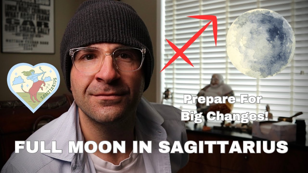 Full Moon in Sagittarius 2025: IT'S TIME TO LET GO