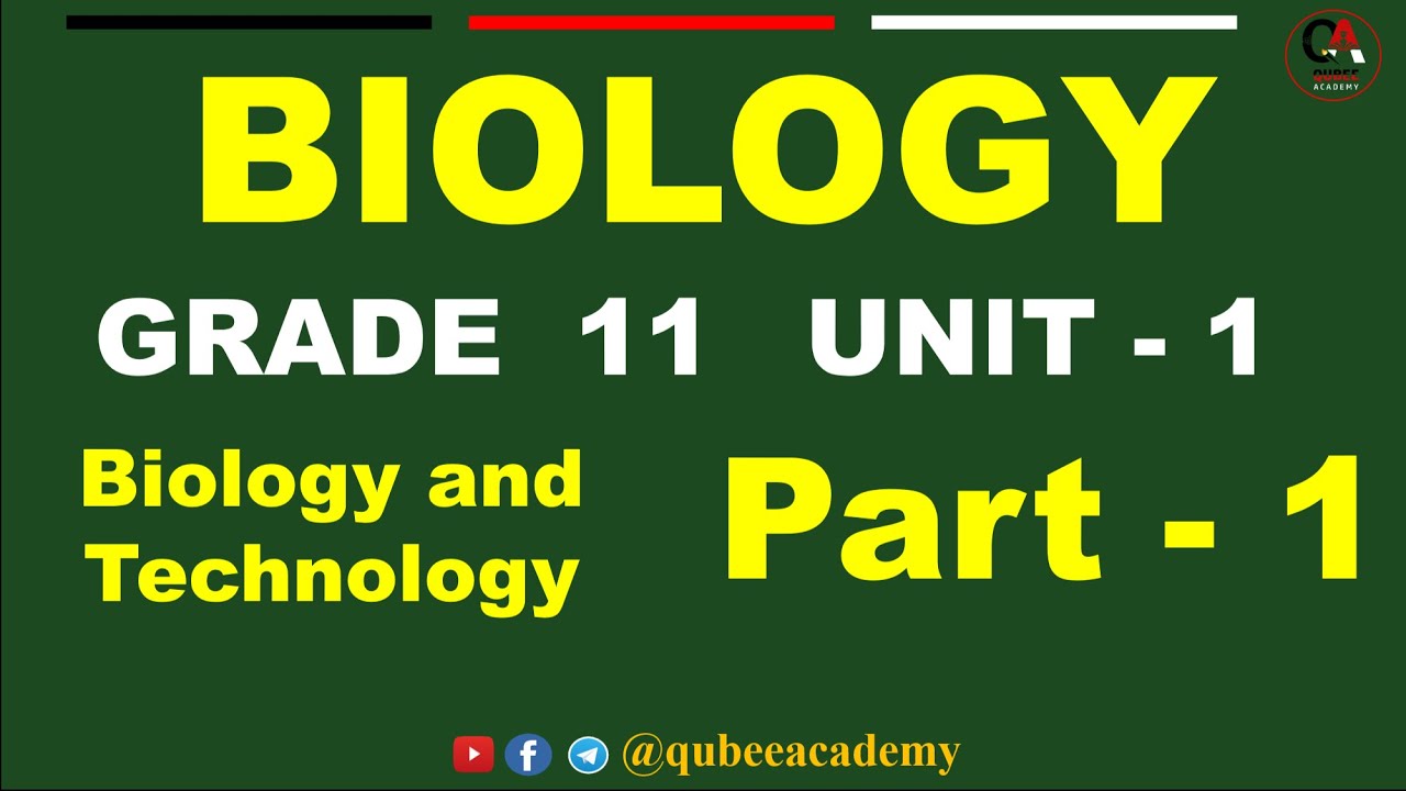 1. Grade 11 Biology Unit 1 | Introduction to Biology | Part 1 | Afaan Oromoo ‪@QubeeKids