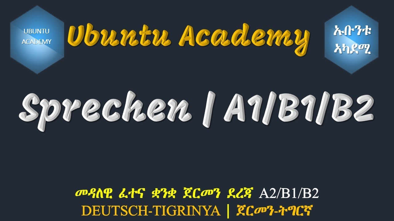 A1-B2 | Deutsch-Tigrinya