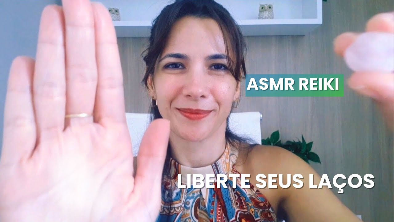 ASMR Reiki para CURAR RELACIONAMENTOS 💞 Limpeza de Laços e Padrões Emocionais