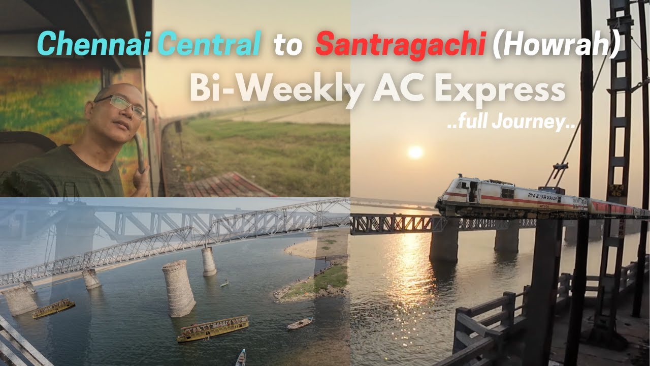 ChennaiCentral-Santragachi Jn-BiweeklyACexpress-22808 |Worst 1stAC coachProvided😤😡| Full Journey