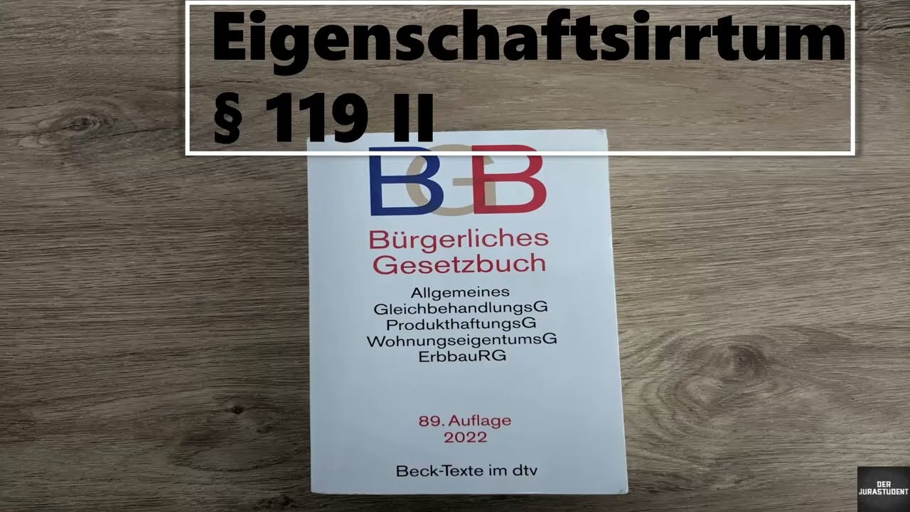 Eigenschaftsirrtum § 119 II BGB