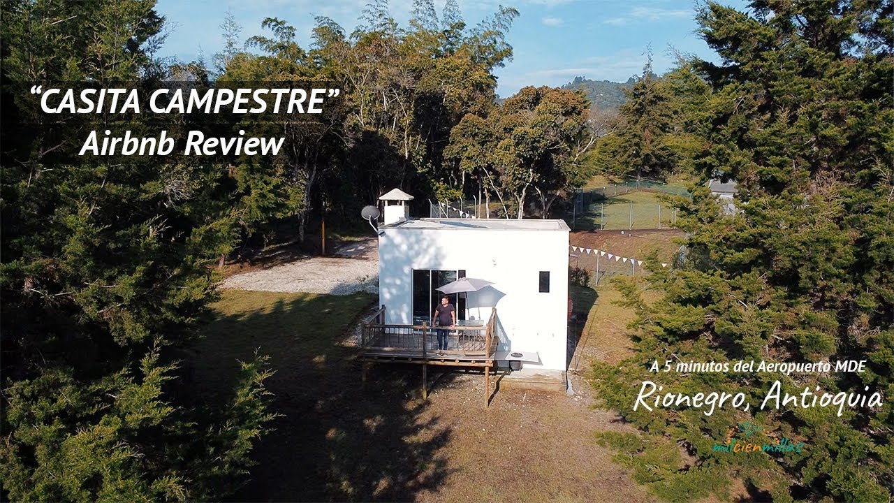 Hospedaje en CASITA CAMPESTRE Airbnb Rionegro cerca a Medellin |  Video Tour milcienmillas