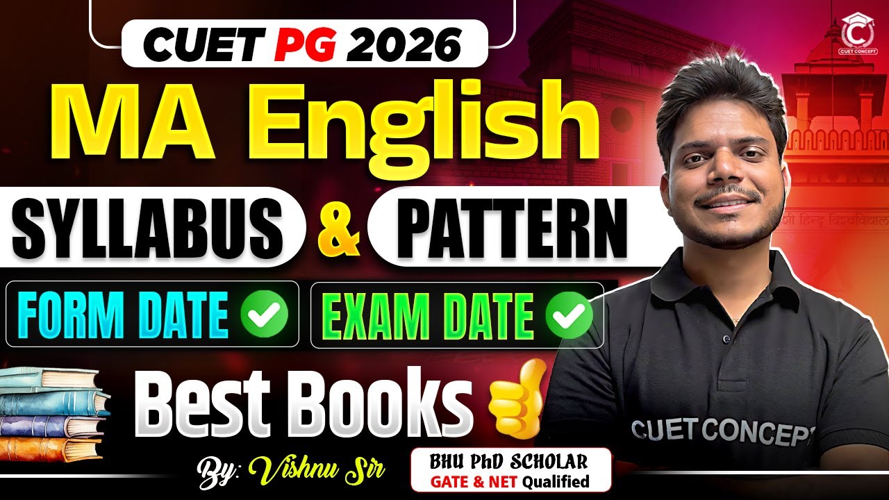 CUET PG English 2026 Form Date & Exam Date🔥 | MA English Preparation🎯Syllabus, Pattern, Tips, Books