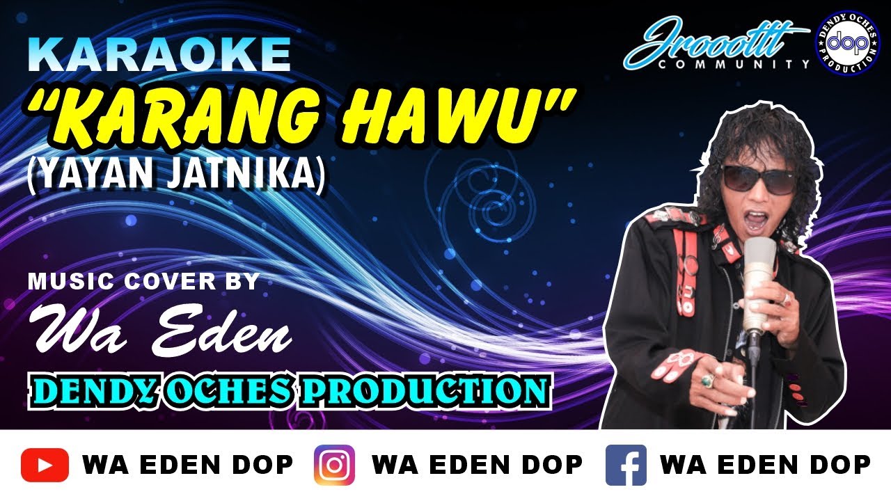 KARAOKE KARANG HAWU - YAYAN JATNIKA │ MUSIC COVER BY WA EDEN
