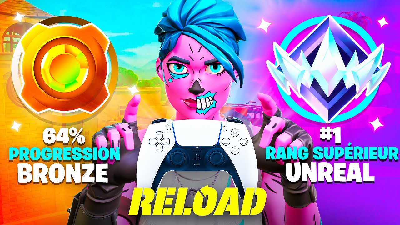 Bronze à Unreal en Solo Reload à la Manette (SPEEDRUN RANKED)