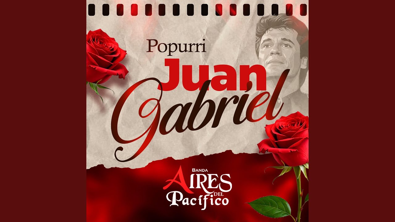 Popurri Juan Gabriel