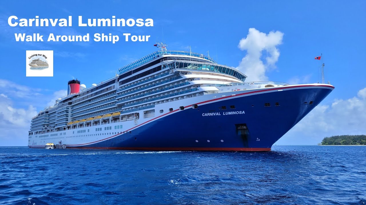 Carnival Luminosa Ship Tour November 2023