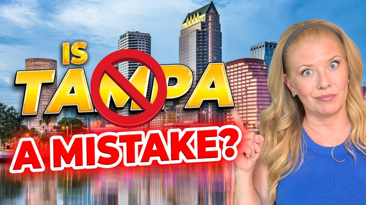 7 Reasons Tampa Florida Might NOT Be Right for You!