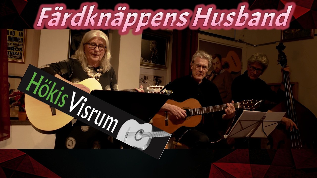 Del 1 Färdknäppens Husband Hökis Visrum 2026 03 05