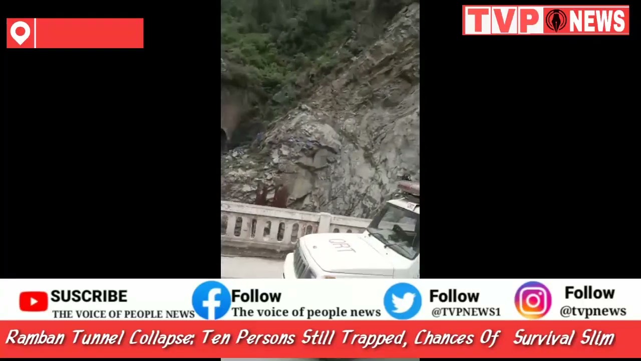 Ramban Tunnel Collapse: Ten Persons Still Trapped, Chances Of Survival Slim .