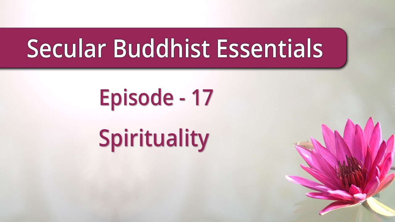 Spirituality - SBE: Episode 17