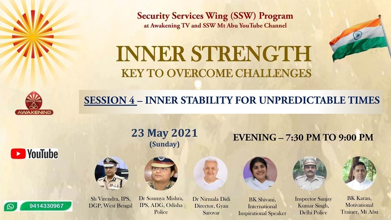 Inner Stability for Unpredictable Times | 23 May, 7:30pm | Security Services Wing | Brahma Kumaris