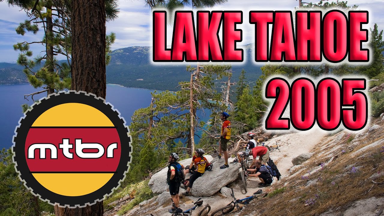 The Lake Tahoe MTBR Gathering 2005, Vintage Mountain Biking Video