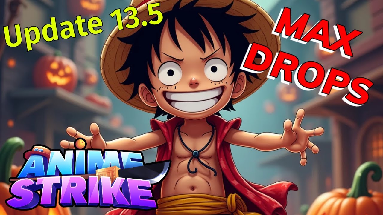 How To Get *MAX DROPS* In Anime Strike