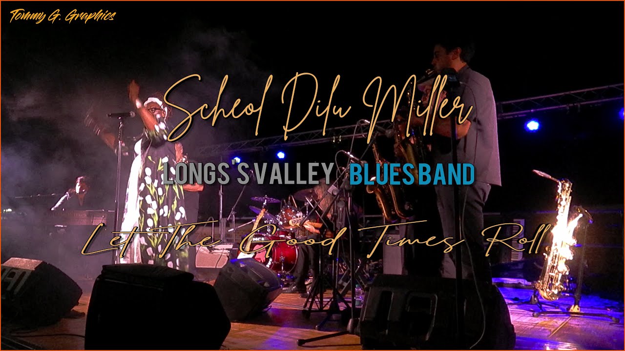 Scheol Dilu Miller perform Let The Good Times Roll