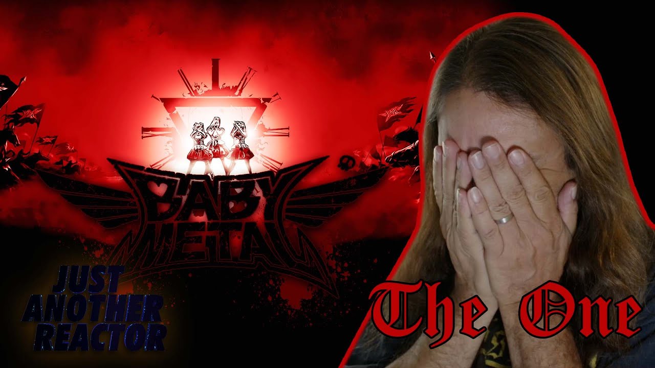Just Another Reactor reacts to BabyMetal - The One