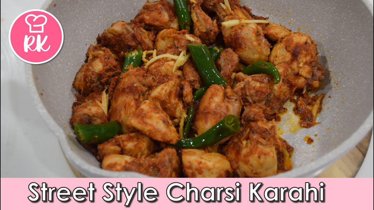 Charsi Chicken Karahi Street Style | Peshawari Charsi Chicken Karahi | Rizwana's Kitchen