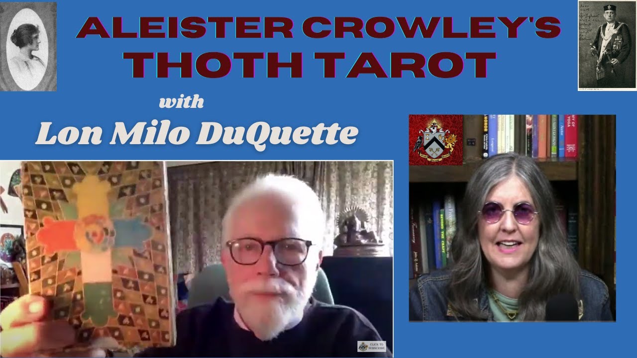 Aleister Crowley's Thoth Tarot with Lon Milo DuQuette