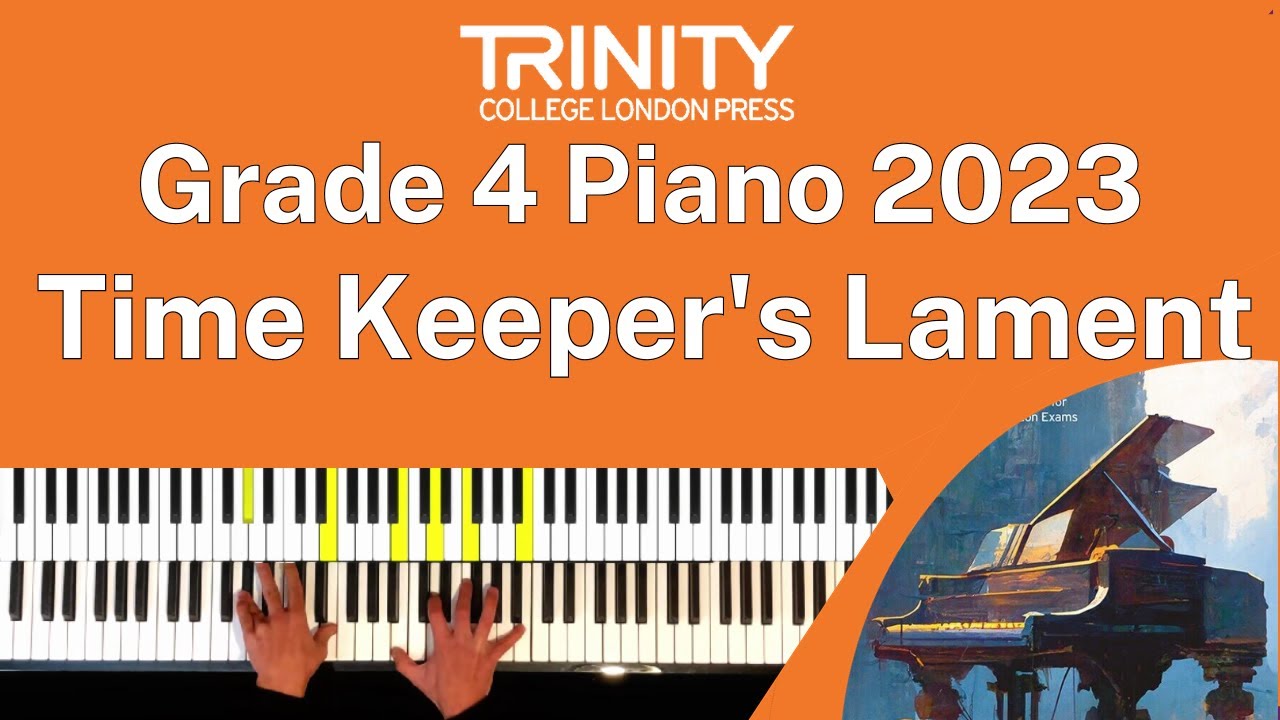 TRINITY Grade 4 Piano 2023 - Time Keeper's Lament (from Primal) (Arnold & Barnabas)