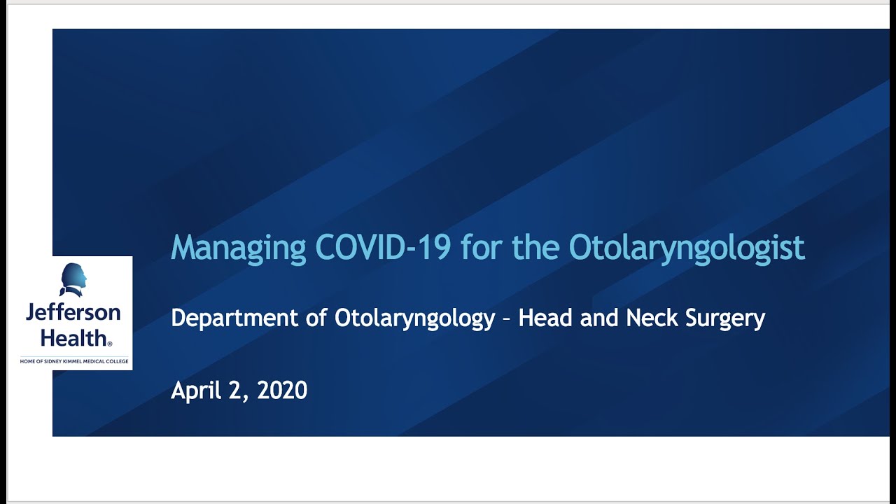 Jefferson University Department of Otolaryngology - Head and Neck Surgery COVID Seminar 2