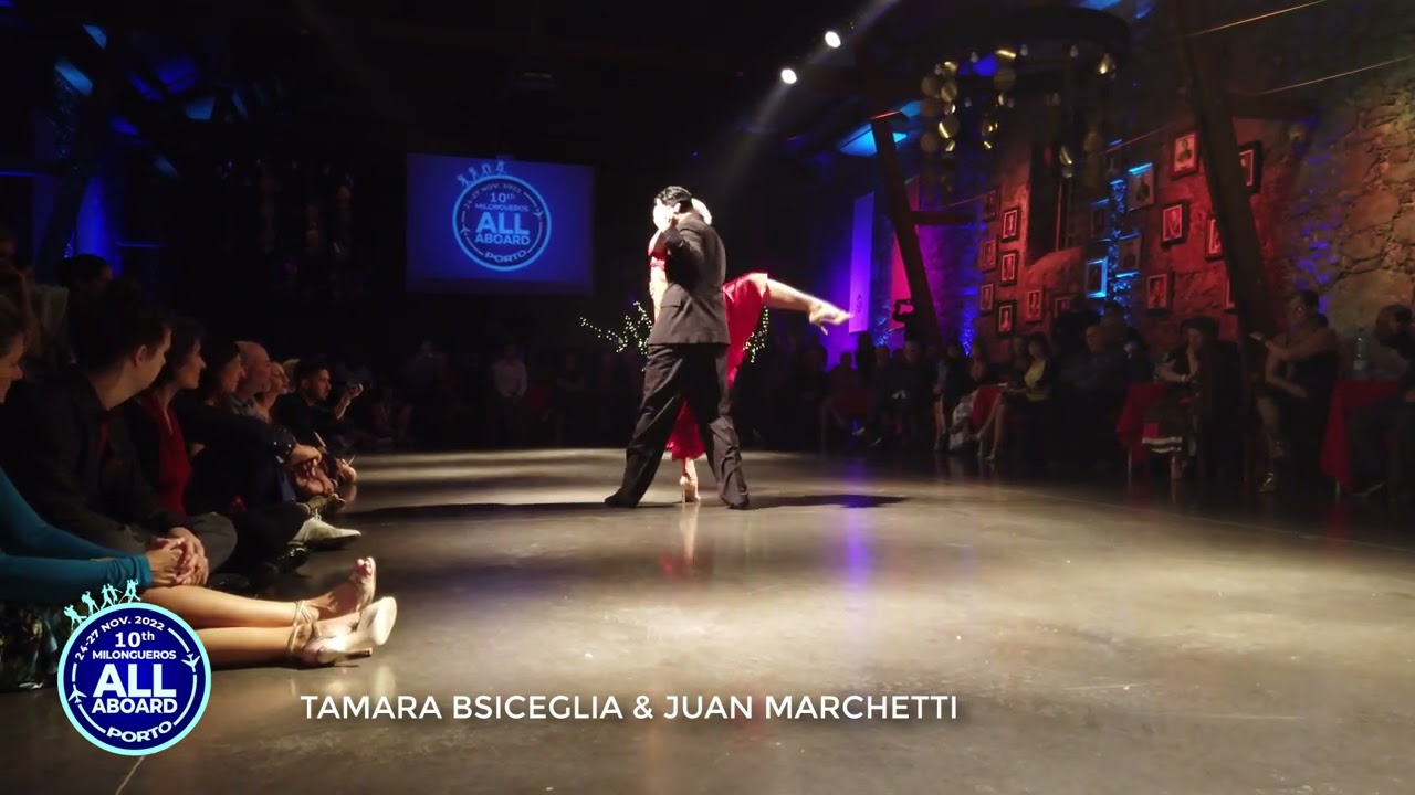 Tamara Bisceglia & Juan Marchetti / EL PUNTAZO/ MILONGUEROS ALL ABOARD 2022