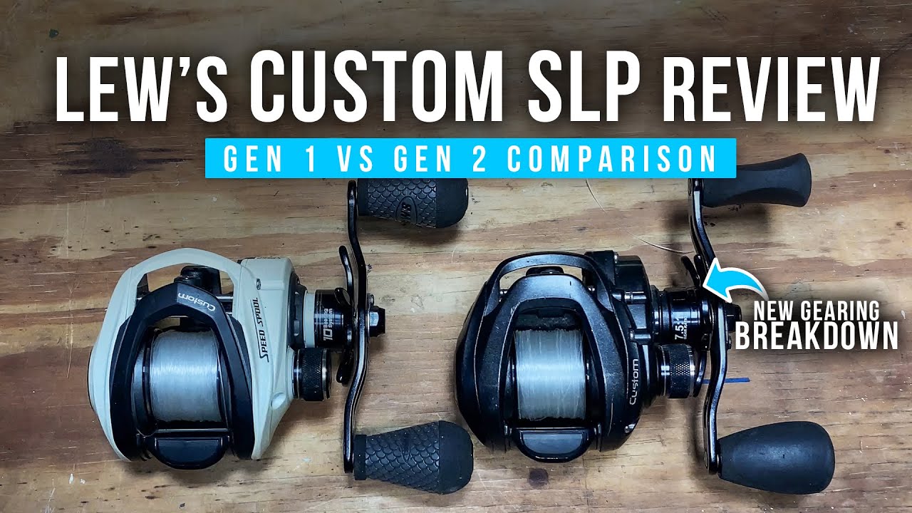 Lew's Custom SLP Review/Comparison (GEN 1 vs GEN 2 Breakdown!)