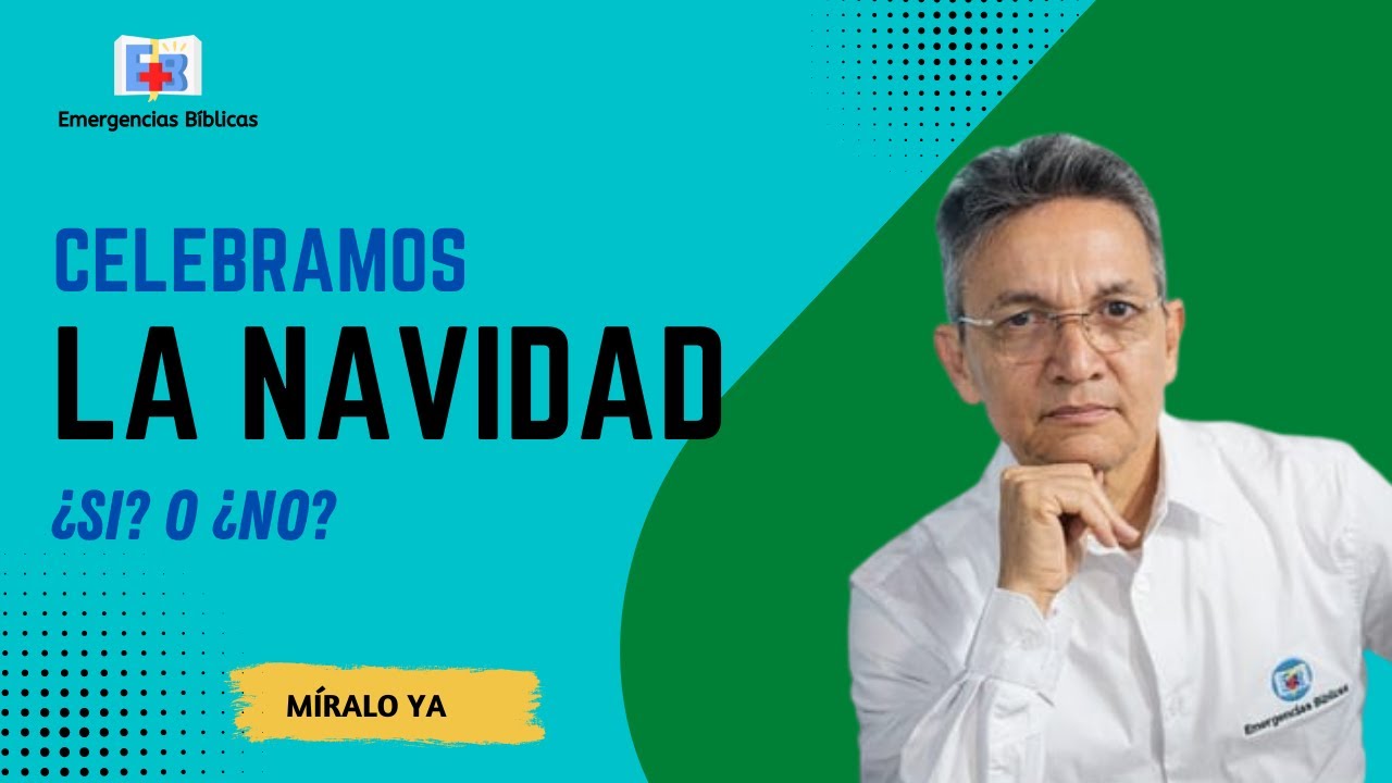 Celebramos la Navidad. ¿Si? o ¿No?