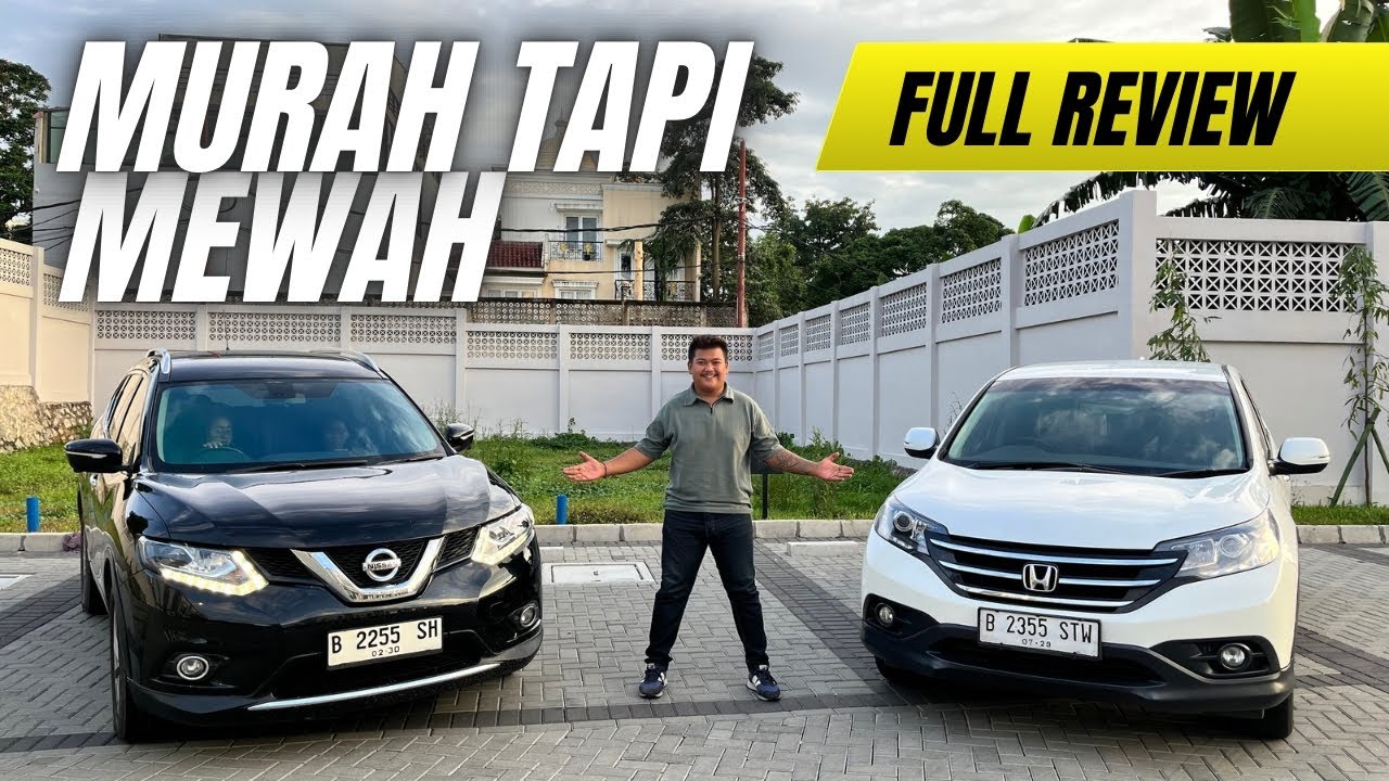 DUEL SUV TERFAVORIT ! X-TRAIL VS CR-V |REVIEW LENGKAP