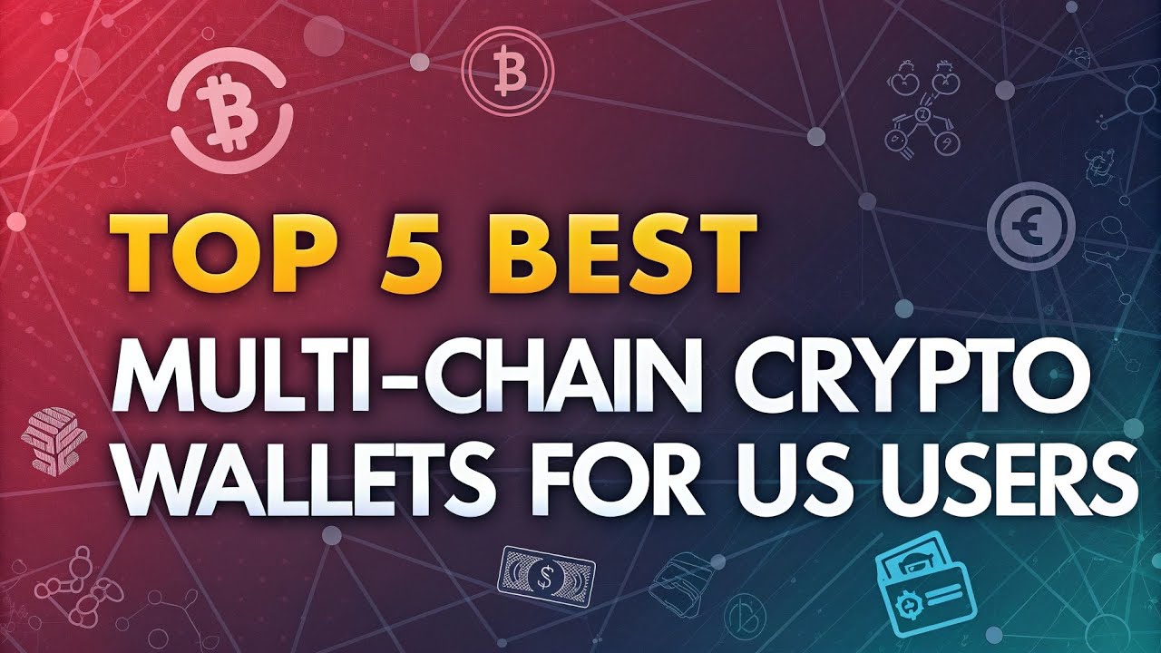 Top 5 Best Multi-Chain Crypto Wallets for US Users &ndash; Web & Desktop Guide 2025