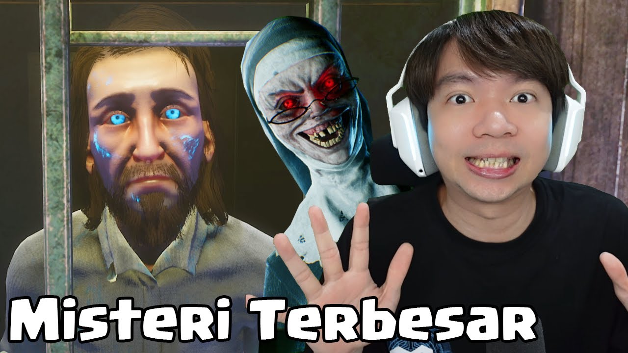 Kita Ungkap Mister Terbesar - Evil Nun The Broken Mask Last Chapter - Indonesia