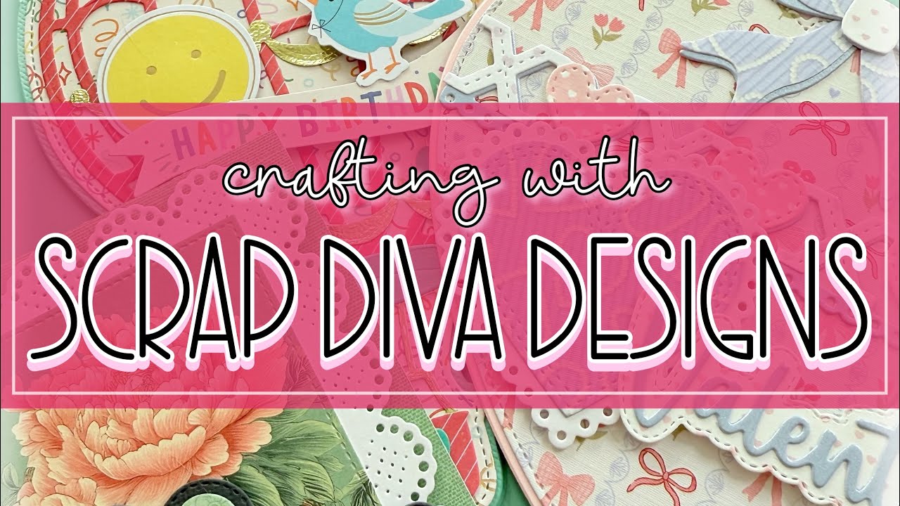 Fun projects using NEW Scrap Diva Designs dies and stamps! 🤩