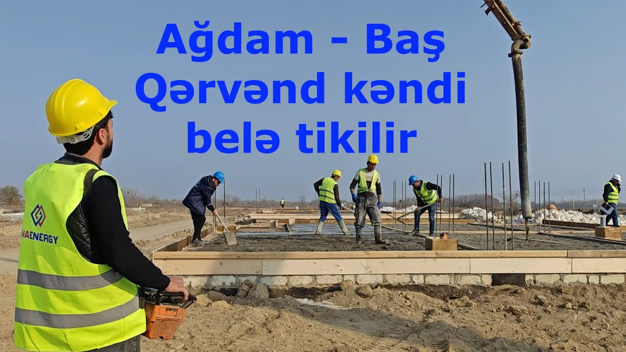 Ağdam - Baş Qərvənd kəndi belə tikilir
